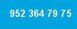 952 364 79 75 952 364 79 75